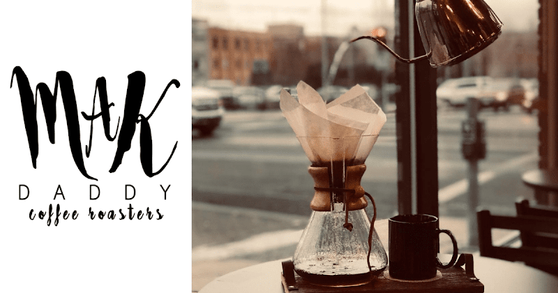 MAK Daddy Coffee Roasters | Downtown Yakima