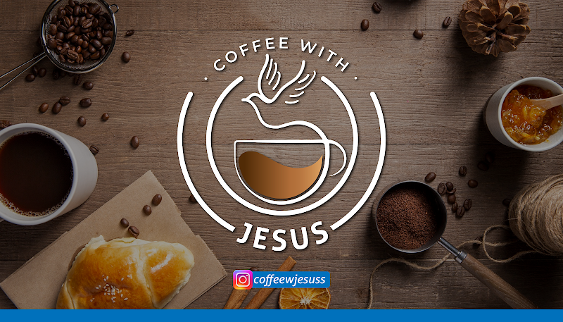 Coffee With Jesus