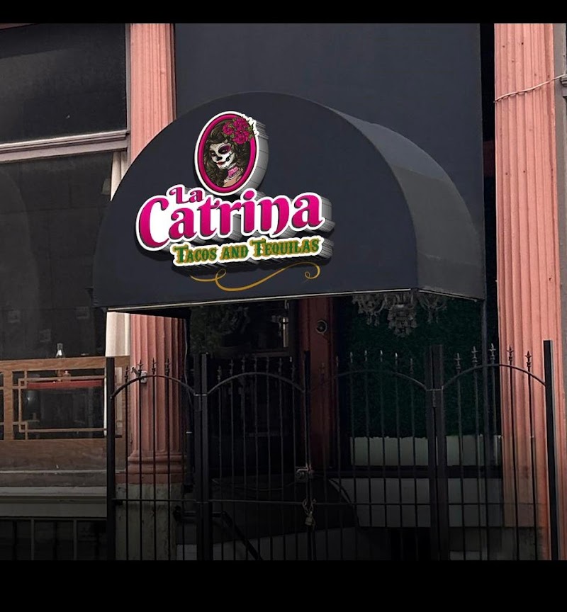 La Catrina Tacos and Tequilas
