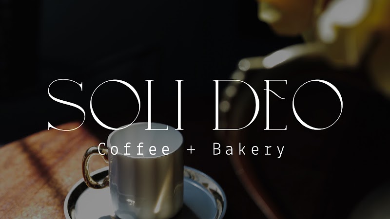 Soli Deo - Coffee + Bakery