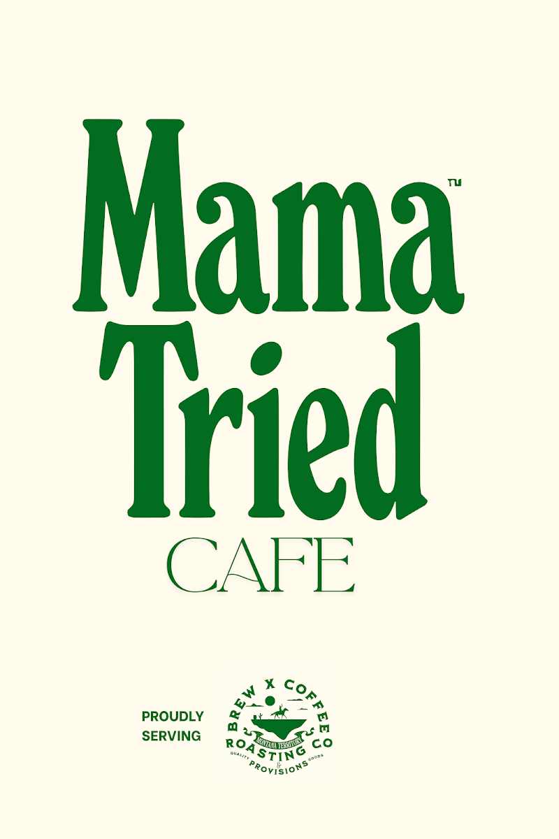 Mama Tried Cafe