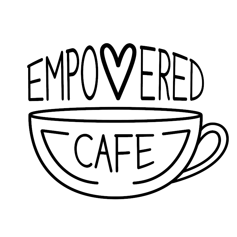 Empowered Cafe